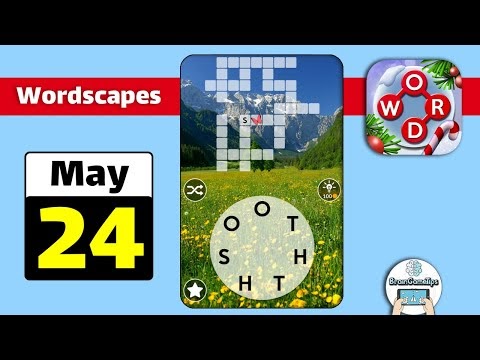 Wordscapes May 24 2021 Daily Puzzle Walkthrough