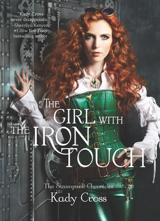 The Girl with the Iron Touch (The Steampunk Chronicles, #3)