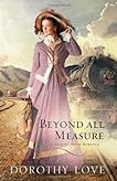 Beyond All Measure (A Hickory Ridge Romance)