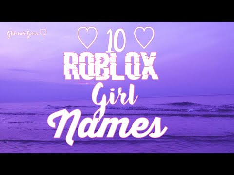 Cool Girl Names Roblox