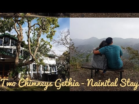 Two Chimneys Gethia Nainital Stay / Best Boutique Stay In Nainital
