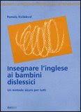 Insegnare l'Inglese ai Bambini Dislessici