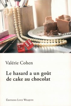 Résultat de recherche d'images pour "le hasard a un gout de cake au chocolat"