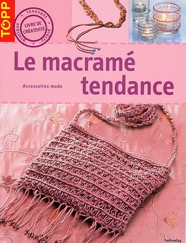 【Télécharger】 Le macramé tendance PDF 【2841676315-(Broché
