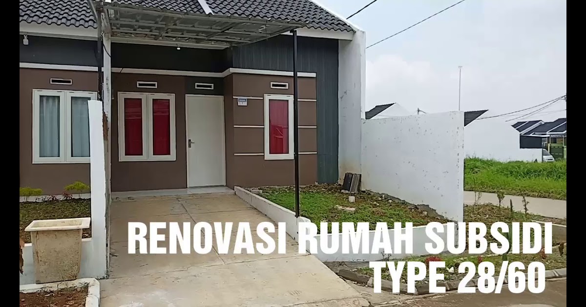 46+ Renovasi Rumah Subsidi 30/60 Images