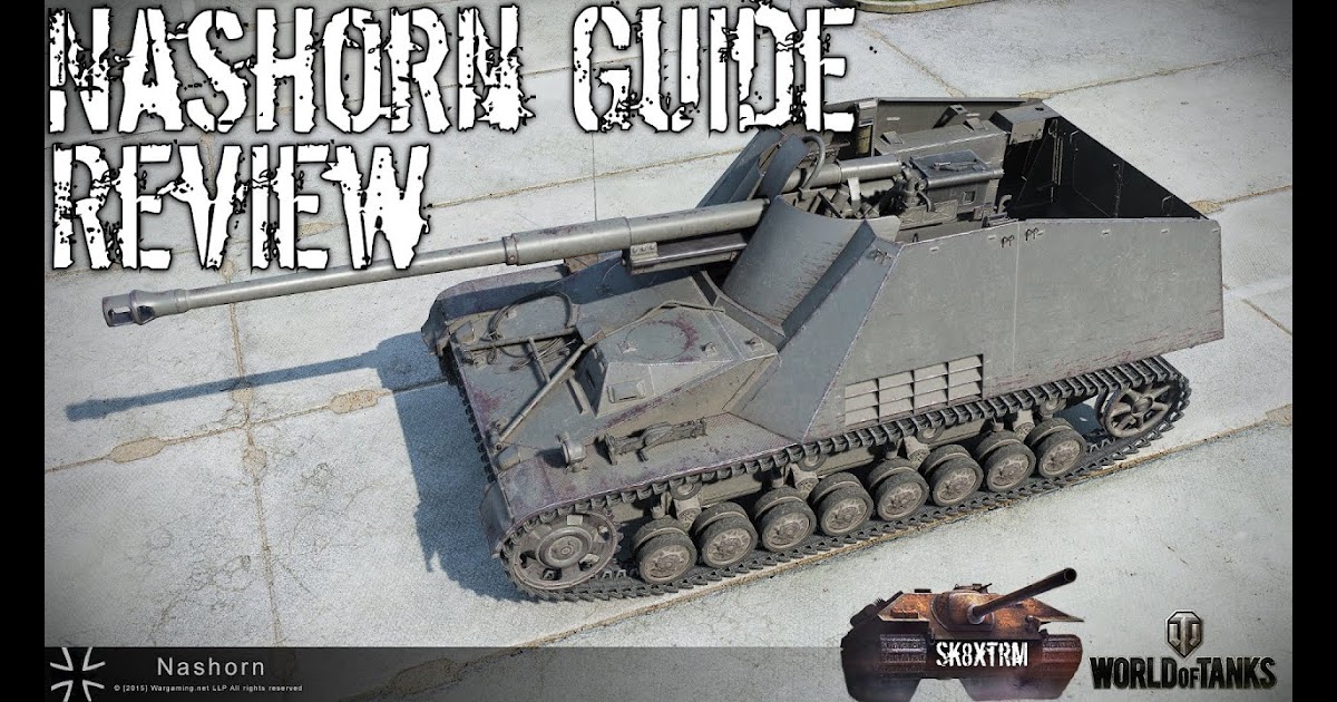 Sk8xtrm E25 Nashorn Guide Review Wot Blitz Funny Only Net