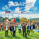 EXPerience Greatness / GENERATIONS from EXILE TRIBE