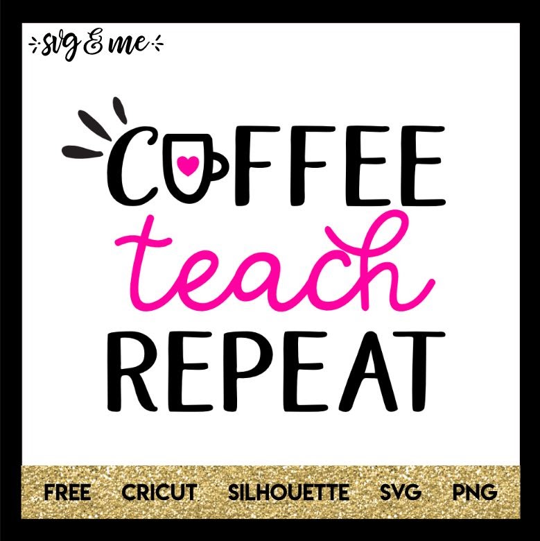 Free 191 Teacher Coffee Cup Svg SVG PNG EPS DXF File