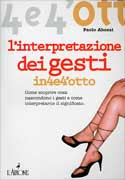 L'Interpretazione dei Gesti In Quattro e Quattr'Otto