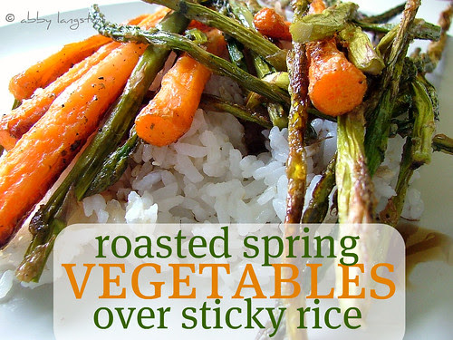 Roasted Spring Vegetables Over Sticky Rice