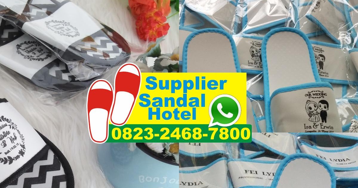 Distributor Sandal  Hotel Di Surabaya 0823 2468 7800 wa 