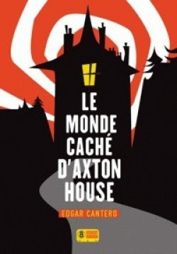 Couverture Le monde caché d'Axton House
