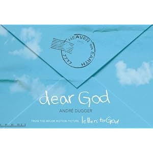 Dear God: From the Major Motion Picture Letters to God