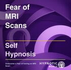 Fear of MRI Scans