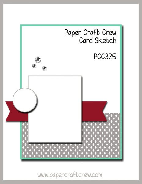 Paper Craft Crew Vertical Card Sketch Challenge with large rectangle and smaller rectangle and a small circle. PCC325