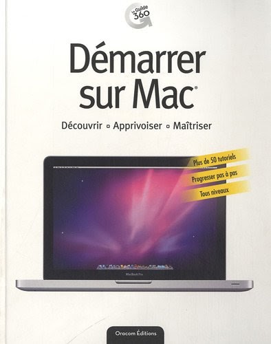 Télécharger Débuter sur Mac ((Paperback)) PDF Ebook En Ligne