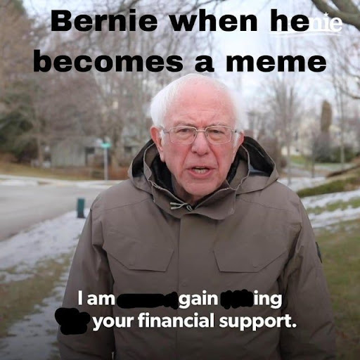 Bernie Sanders Meme I Am Once Again Asking For Your Financial Support All Are Here 