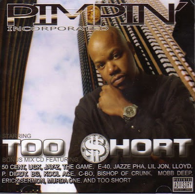 58 ENT: Too Short - Pimpin Incorporated