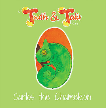 Carlos the Chameleon, a Truth & Tails Story