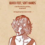 Quick Feet, Soft Hands trailer