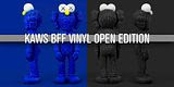 BFF Vinyl Open Edition teased by KAWS!!!
