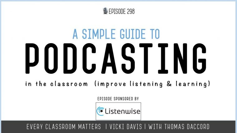 A simple guide to podcasting in the classroom