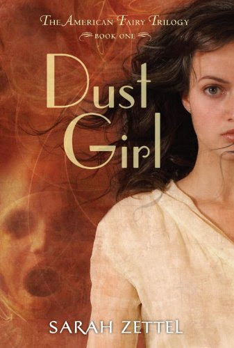 Dust Girl (The American Fairy Trilogy #1)