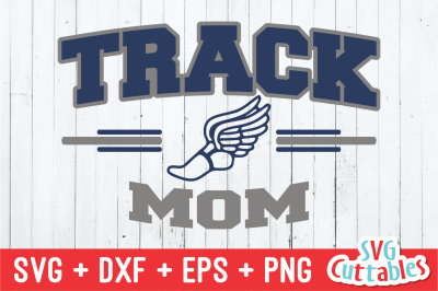 Free Track Mom SVG, PNG, EPS DXF File