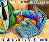 Por una Internet Segura. Lucha contra el fraude