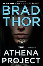The Athena Project by Brad Thor The Athena Project by Brad Thor