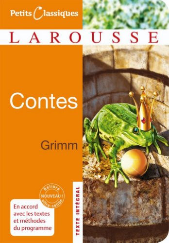 Contes de Grimm (Petits Classiques Larousse t. 149)
