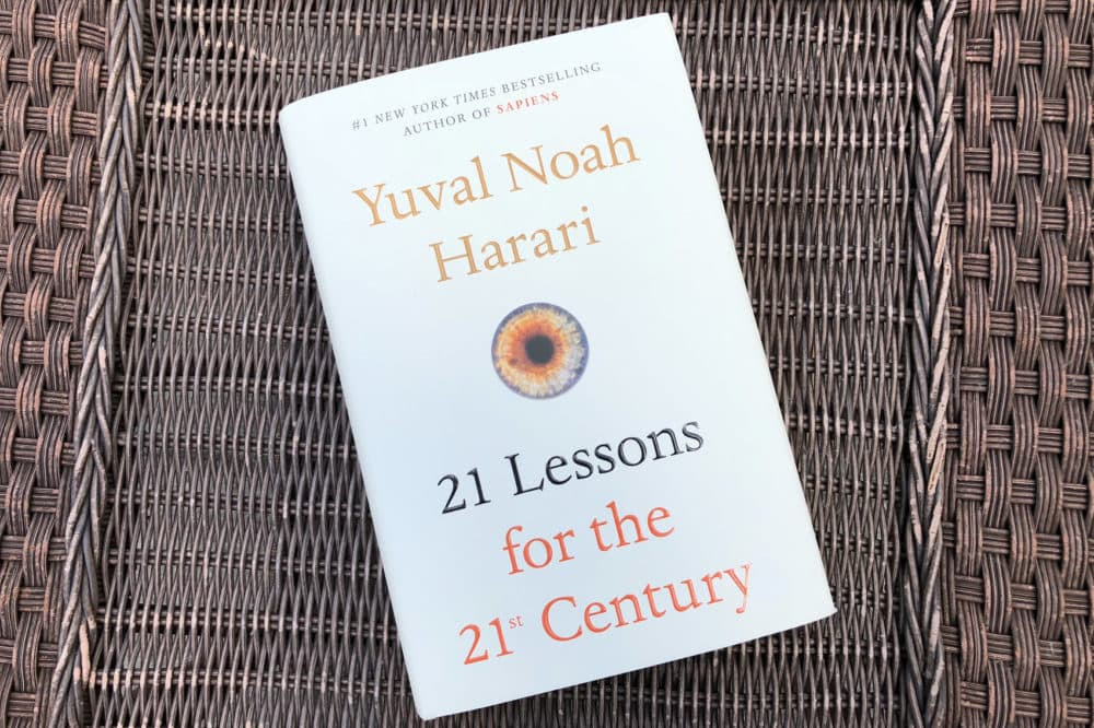 "21 Lessons for the 21st Century," by Yuval Noah Harari. (Alex Schroeder/On Point)