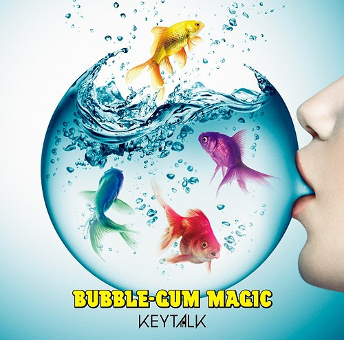 Bubble-Gum Magic / KEYTALK