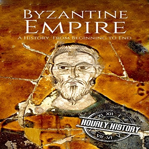 [ D.0.W.N.L.0.A.D PDF FREE ] Byzantine Empire: A History from Beginning ...