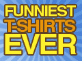 Funny T-Shirts