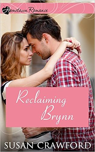  Reclaiming Brynn: Heart of the City (Hometown Romance) 