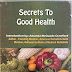 Secrets to Good Health