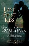 Last First Kiss (La Fleur de Love, #2)