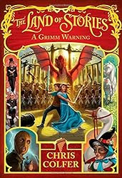 A Grimm Warning (Land of Stories) 