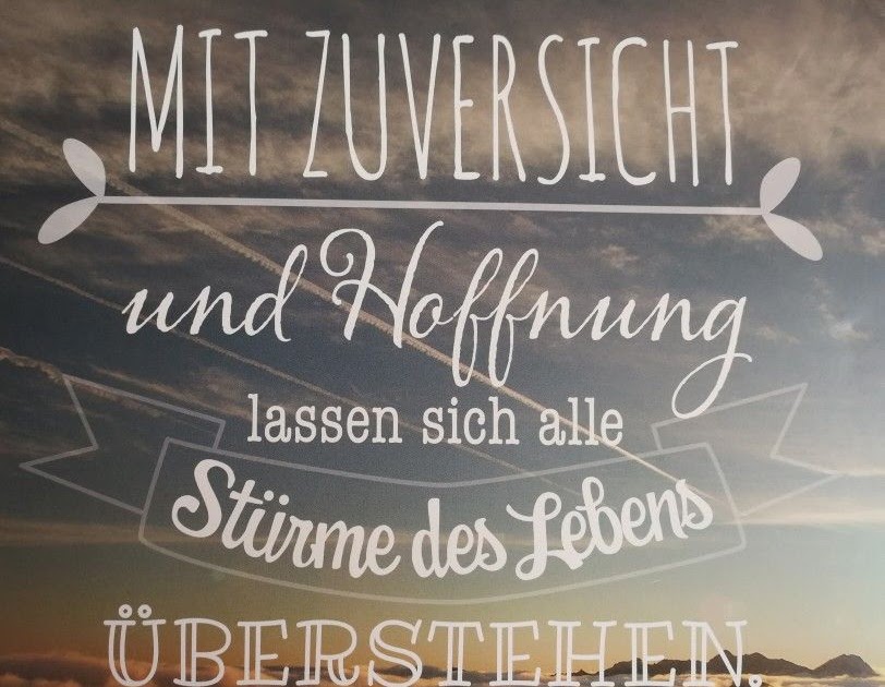 45+ Sprueche zuversicht und mut info