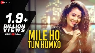 neha kakkar mile ho tum humko bade nasibon se