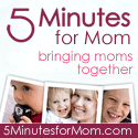 5 Minutes for Mom 5 Minutes for Mom
