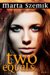 Two Equals