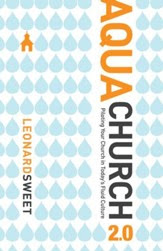 AquaChurch 2.0: Piloting Your Church in Today's Fluid Culture - eBook