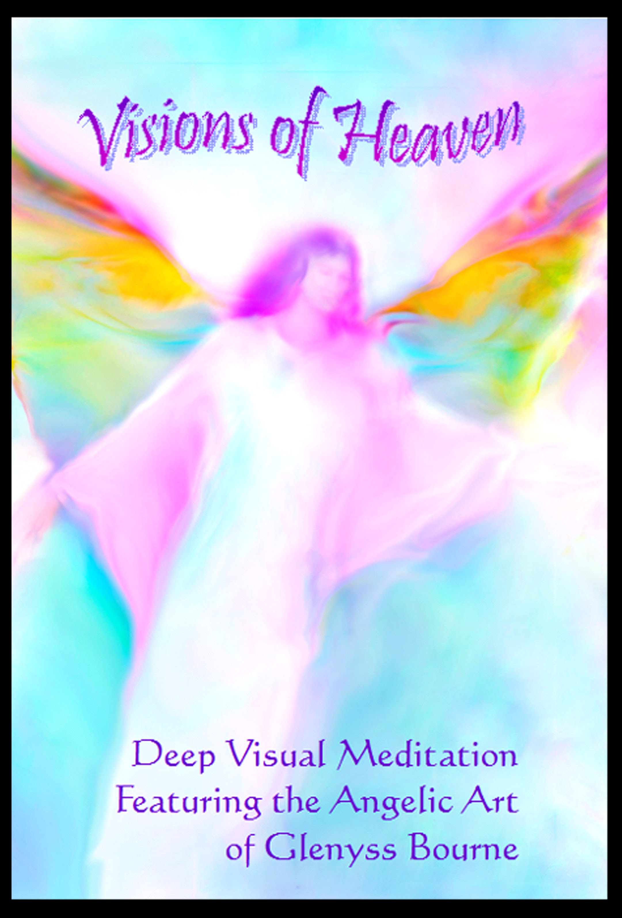 Visions of Heaven Meditation DVD Visions of Heaven Meditation DVD