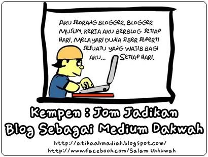 Blog, Blog Dakwah, Kempen Dakwah, Blog dan Dakwah, Blog Islam, Tujuan Blogging, Media Dakwah, Blog Media Dakwah, Salam Ukhuwah