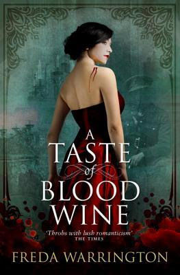 A Taste of Blood Wine (Blood Wine, #1)