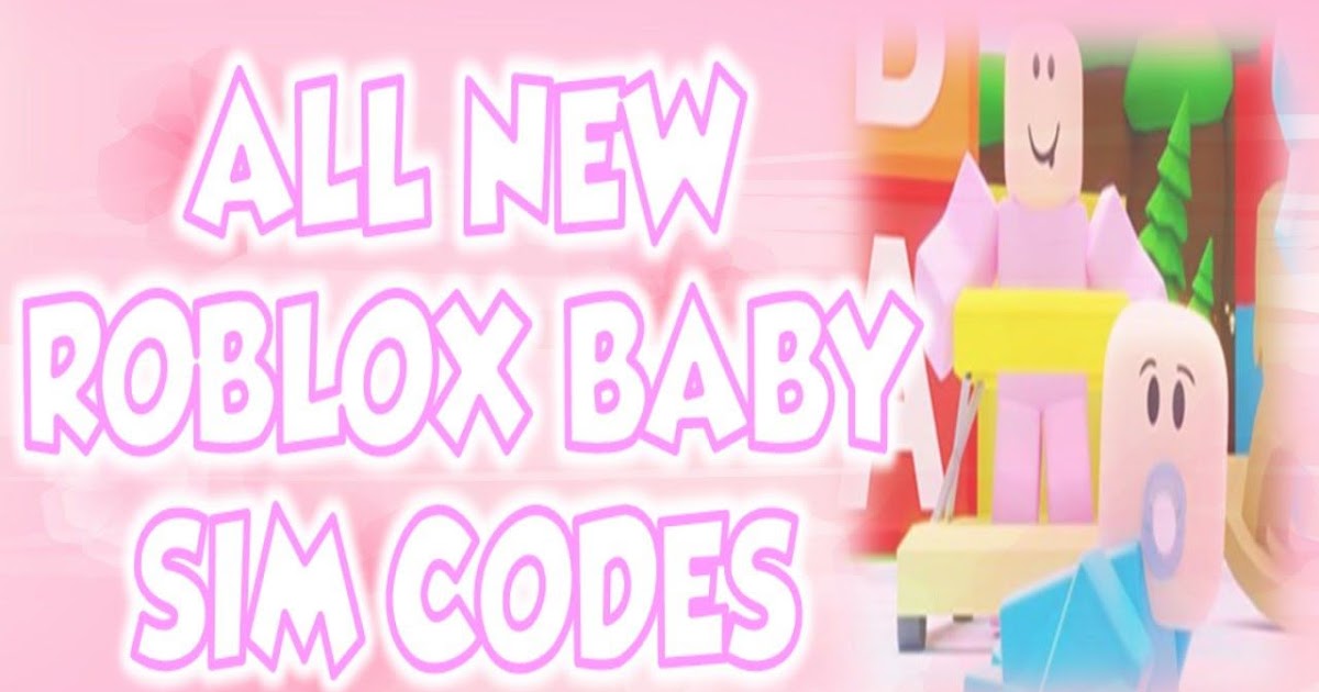 roblox-baby-simulator-codes-wiki