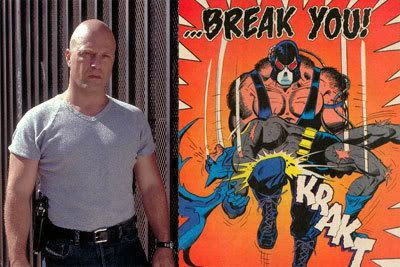 Michael Chicklis as Bane.