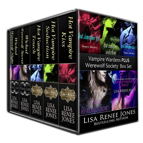 The Vampire Wardens and Werewolf Society 5 story box set by Lisa Renee Jones The Vampire Wardens and Werewolf Society 5 story box set by Lisa Renee Jones